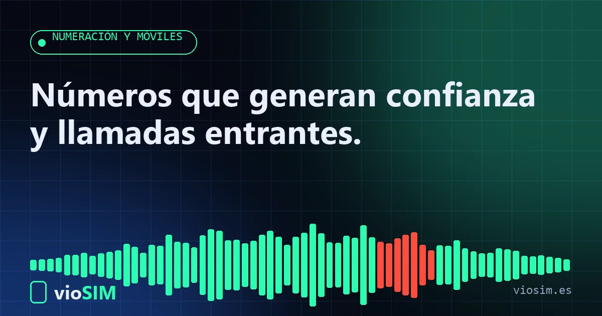 Números que generan confianza y llamadas entrantes. números 900 y móviles: Números fijos, móviles y 900 de VioSIM para empresas