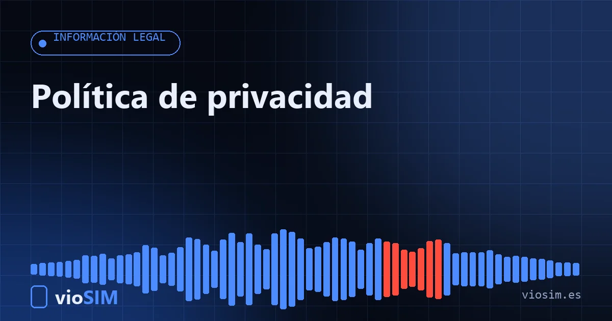 Política de privacidad de VioSIM
