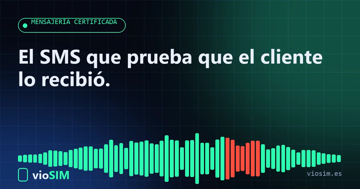 SMS certificados: SMS certificados de VioSIM para empresas